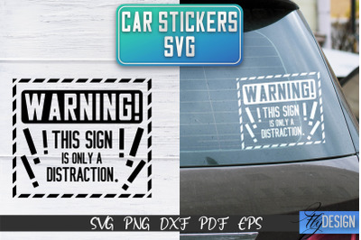 Car Stickers SVG | Car Decals SVG | Funny Quotes SVG