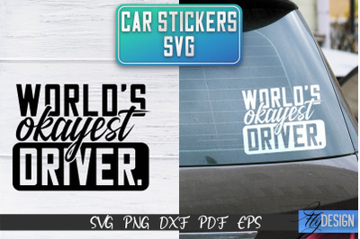 Car Stickers SVG | Car Decals SVG | Funny Quotes SVG