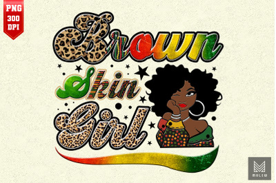 Brown Skin Girl Melanin Juneteenth