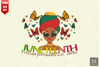 Juneteenth Is My Independence Day Pride