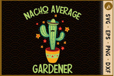 Nacho Average Gardener Cactus