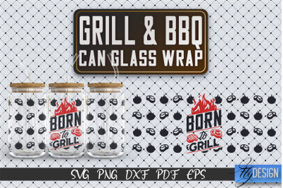 Glass Can Wrap SVG | Grill &amp; BBQ Wrap SVG | Glass Can Wrap SVG