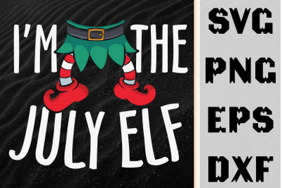 Christmas In July I&#039;m The July Elf