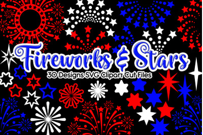 30 Designs 4th of July Fireworks &amp; Stars SVG Clipart Cut Files