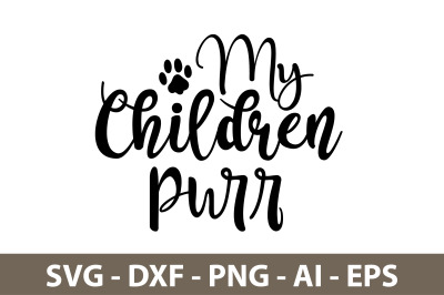 My Children Purr svg