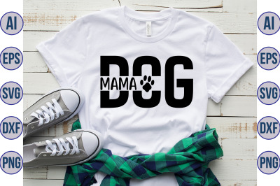 Dog Mama  svg