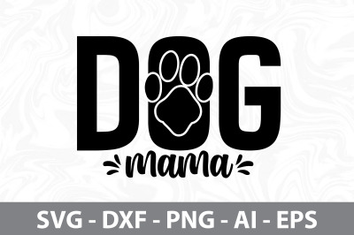 Dog Mama svg