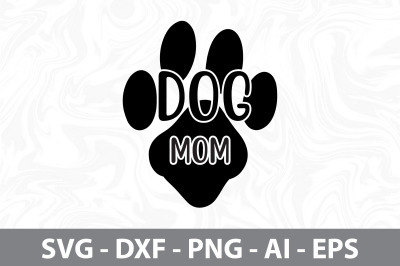 Dog Mom svg