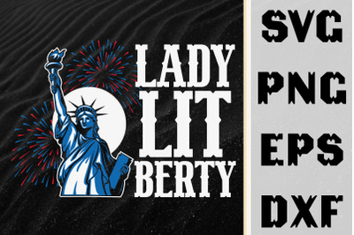 Independence Day Gift Lady Lit Berty