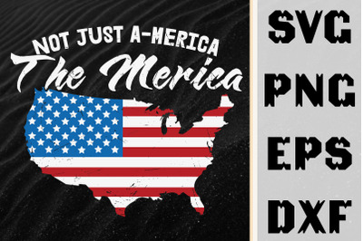 Not Just America The Merica Gift