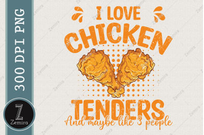 Fried Chicken I Love Chicken Tenders PNG