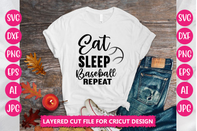 Eat Sleep Baseball Repeat SVG Cut File