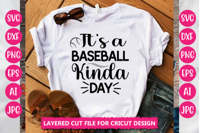 It&#039;s a Baseball Kinda Day SVG Cut File