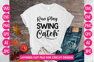 Run Play Swing Catch SVG Cut File