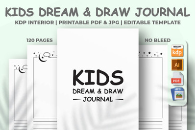 Kids Dream And Draw Journal KDP Interior