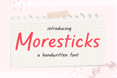Moresticks