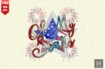 Oh My Stars 4th Of July USA Patriotic