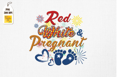 Red White And Pregnant 4th Of July