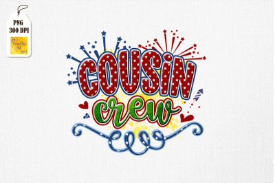 Cousin Crew 4th Of July Independence Day