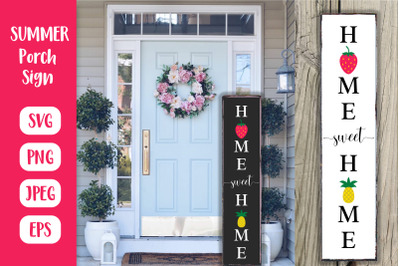 Summer Porch Sign. Home sweet home Vertical Front Sign SVG