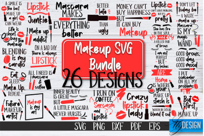 Make Up SVG Bundle | Beauty SVG | Makeup SVG| Funny Quotes SVG