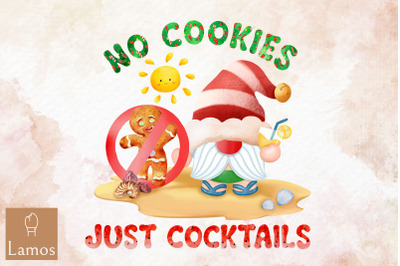 Christmas No Cookies Just Cocktails PNG