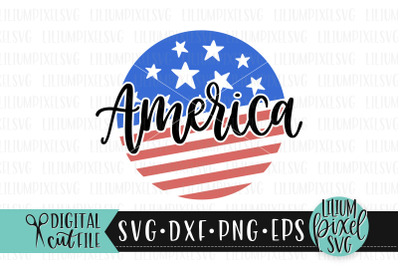 Handlettered America Round Flag Frame - Fourth of July SVG