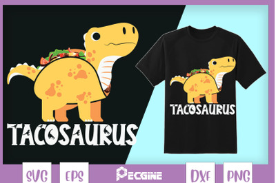 Tacosaurus Design Taco Dinosaur