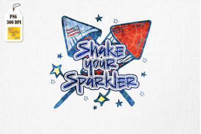 4th of July Shake Your Sparkler