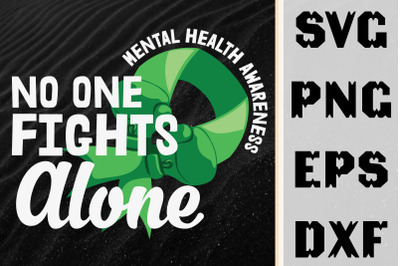 Mental Health No One Fights Alone