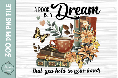 A Book Is a Dream Open Book Sublimation