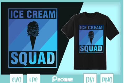 Ice Cream Squad Funny Quotes