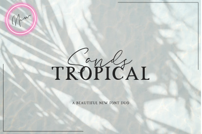 Sands Tropical Font Duo