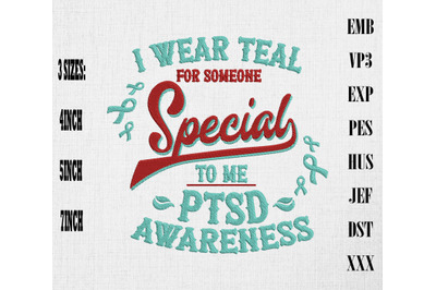 I Wear Teal For Someone Special To Me Embroidery PTSD Awareness