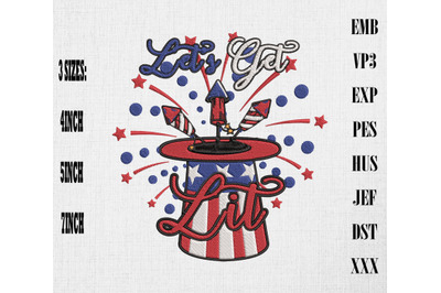 Let&#039;s Get Lit 4th Of July Embroidery USA Independence Day