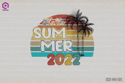 Hello Summer 2022 Summer Sublimation