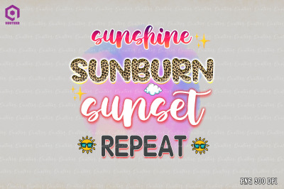 Sunshine SunBurn Sunset Repeat