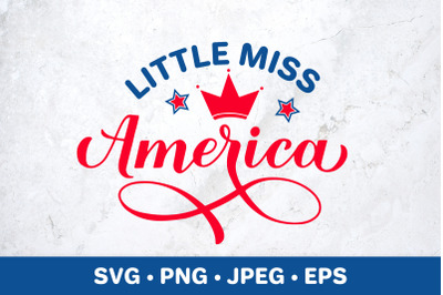 Little miss America SVG. Funny 4th of July quote for kids