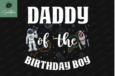 Dad Of The Birthday Astronaut Boy Space