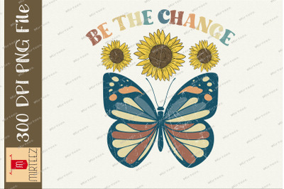 Be The Change Butterfly Sublimation Png