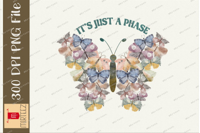 It&#039;S Just A Phase Vintage Butterfly Png