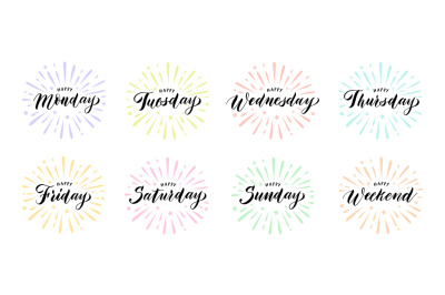 Happy week days lettering. Calligraphic weekend and weekday names with