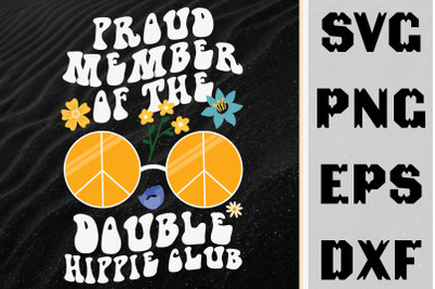 Proud Member Double Hippie Club