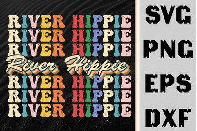 Funny Design For Hippie - River Hippie