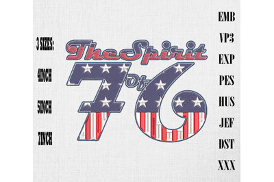 The Spirit Of 76 4th Of July Embroidery USA Independence Day