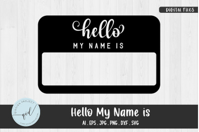 Hello My Name Is SVG, Name Tag