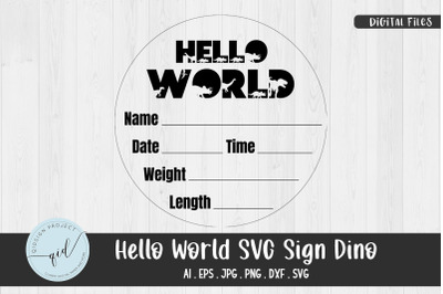 Hello World SVG Sign Dino, Baby Birth Stats