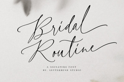 Bridal Routine - Signature Script