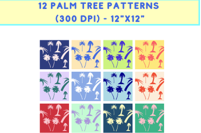 12 Palm Tree Patterns - JPG (300 DPI)