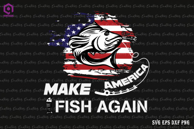 Make America Fish Again 4th of July